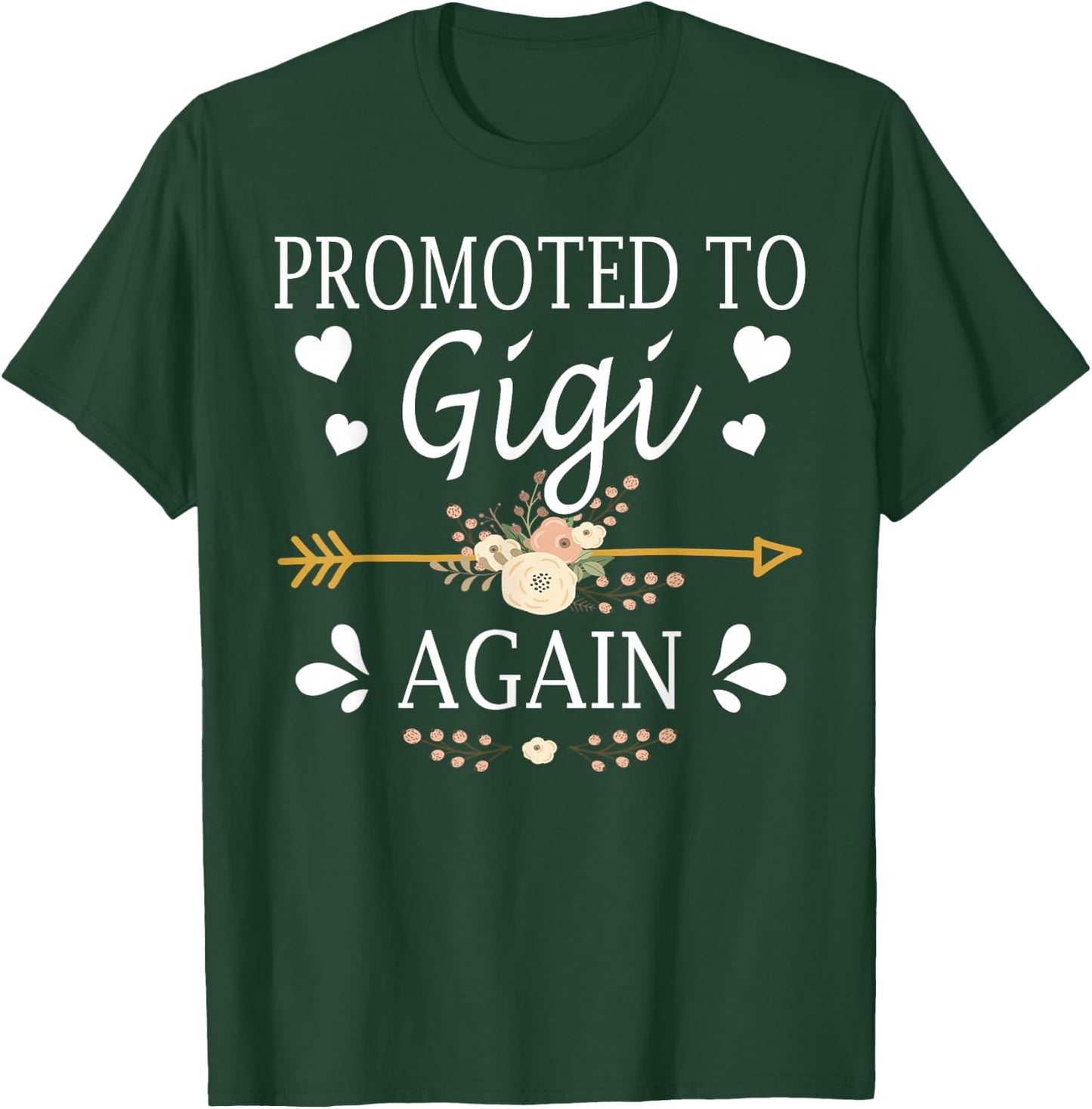 Promoted To Gigi Again Shirt Mothers Day Gifts T-Shirt - T-Shirt | Forest
