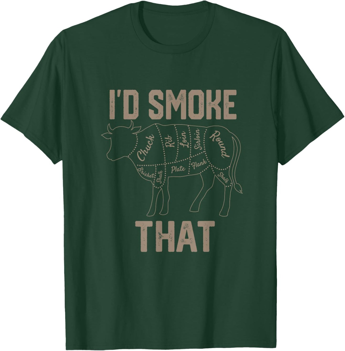 Chef Butcher Cook BBQ Id Smoke That Cow Beef Funny Gift T-Shirt - T-Shirt | Forest