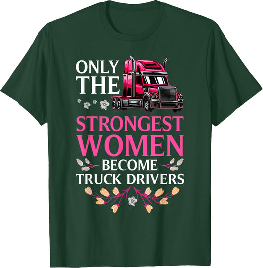 Funny Truck Driver Girls Lorry Cab Female Driving T-Shirt - T-Shirt | Forest