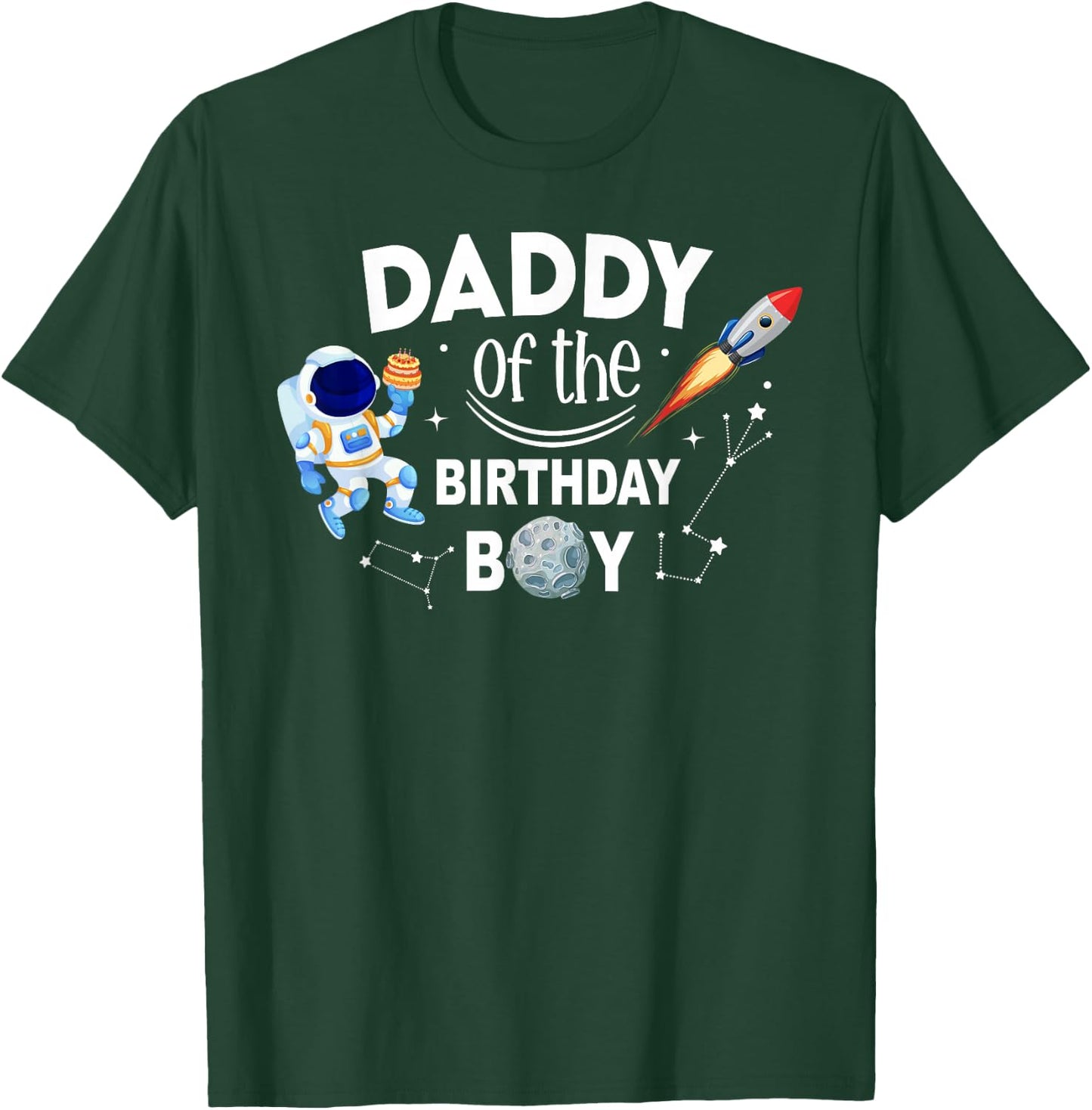 Daddy of The Birthday Boy Space Astronaut Birthday Family T-Shirt - T-Shirt | Forest