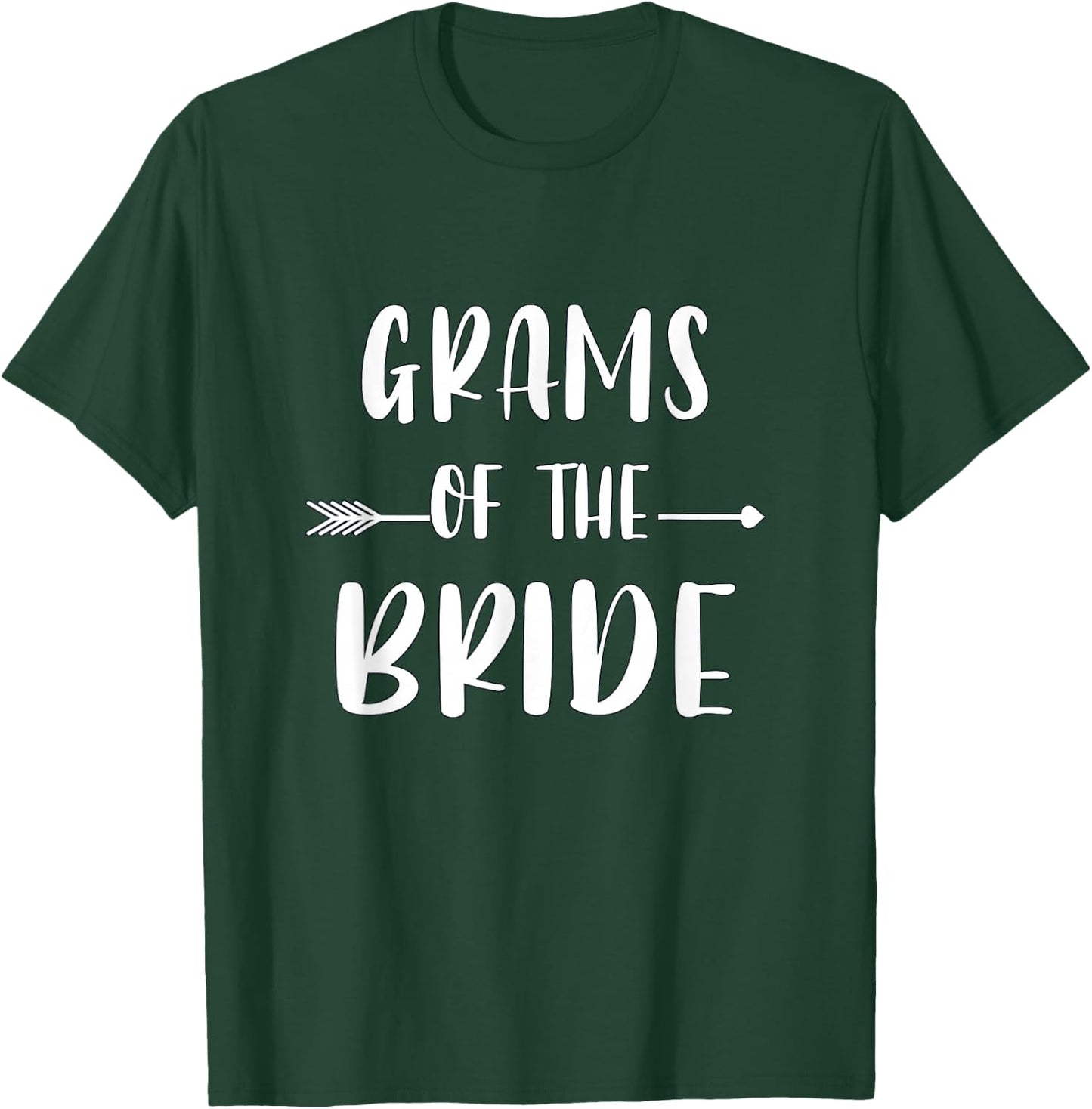 Grams Of The Bride Wedding Party Matching Bridal Party T-Shirt - T-Shirt | Forest