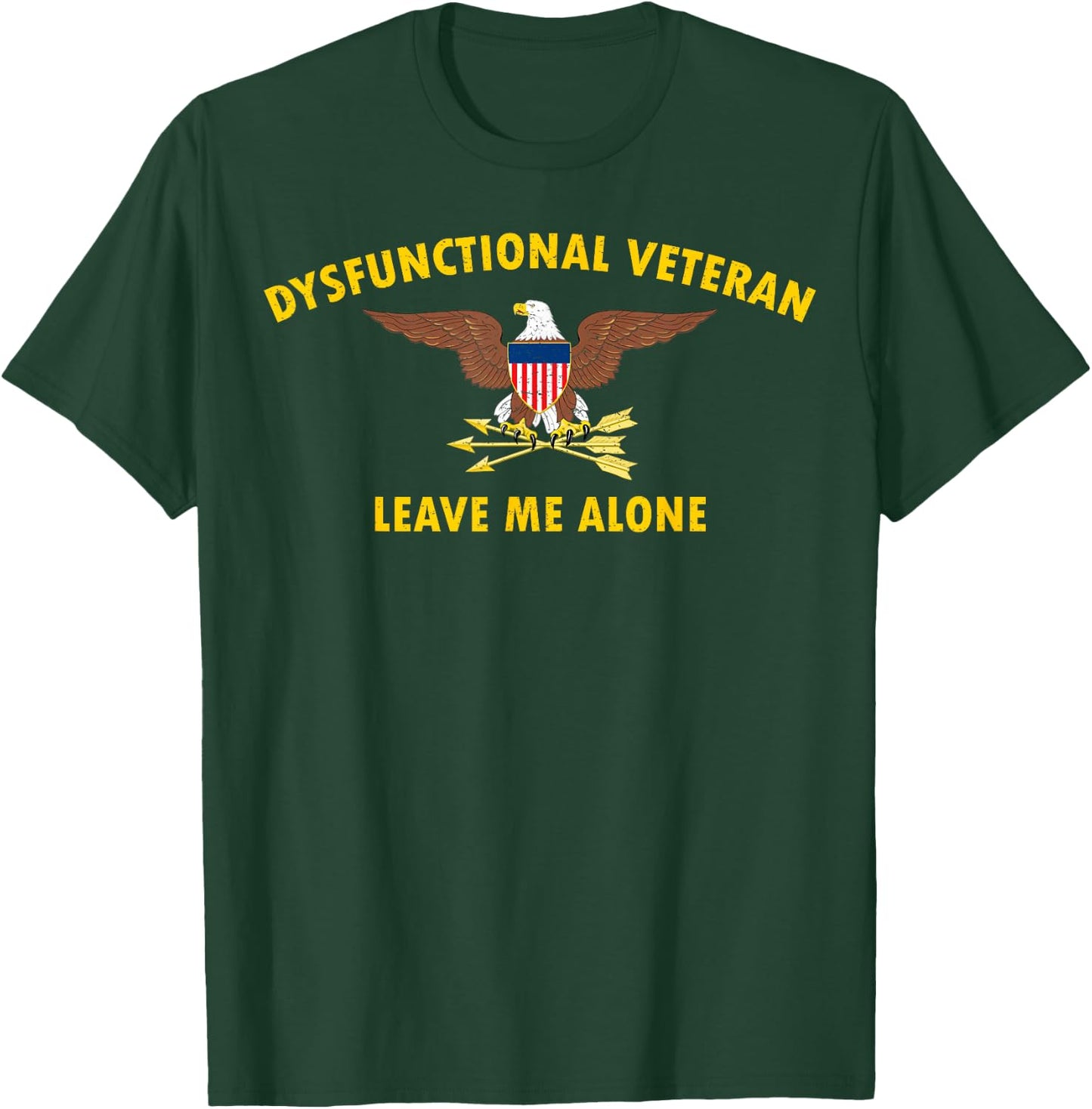 Dysfunctional Veteran Shirt Vintage Military Vet T-Shirt - T-Shirt | Forest