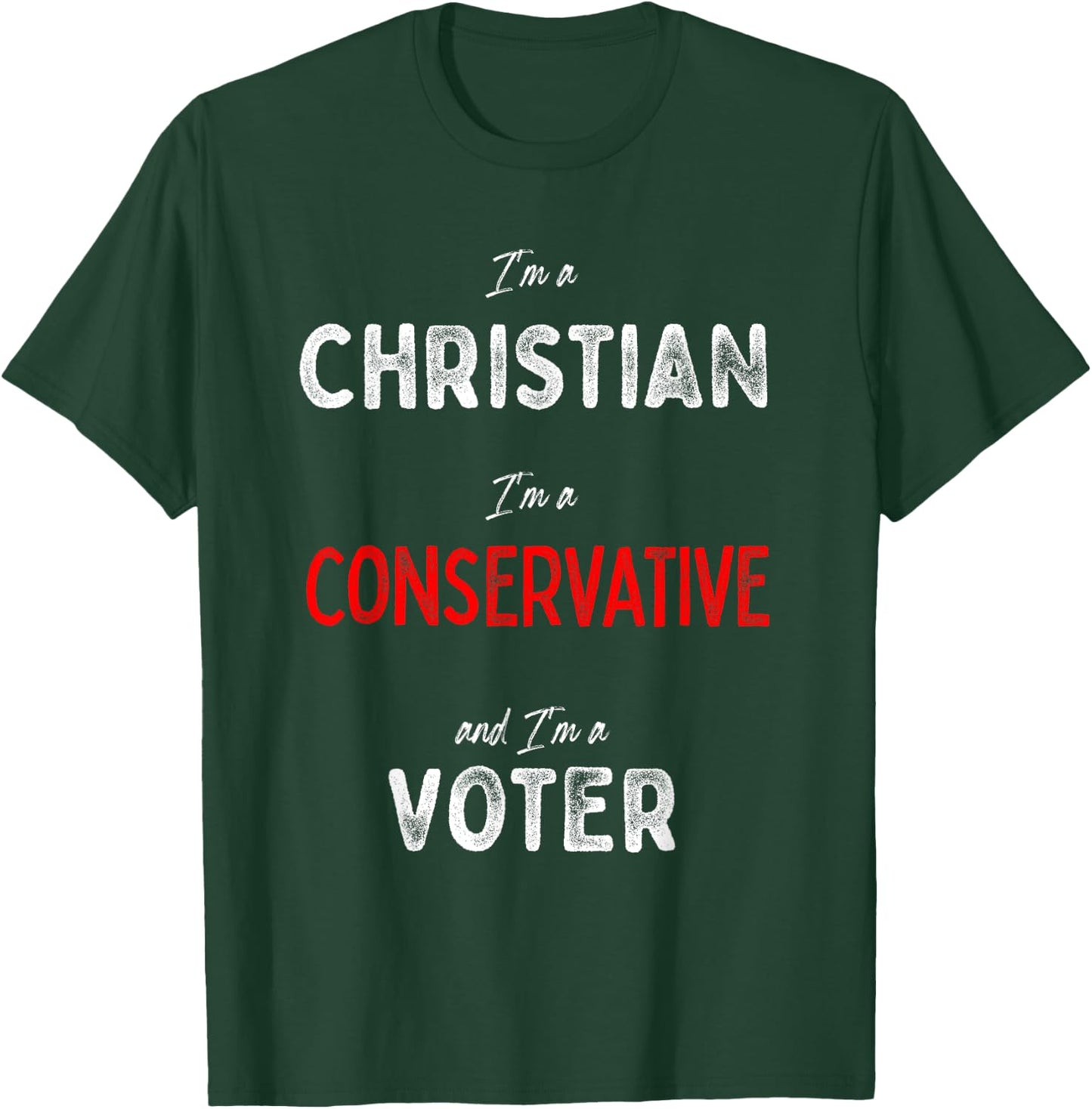 I'm a Conservative Christian Voter - Republican Voting Pride T-Shirt - T-Shirt | Forest