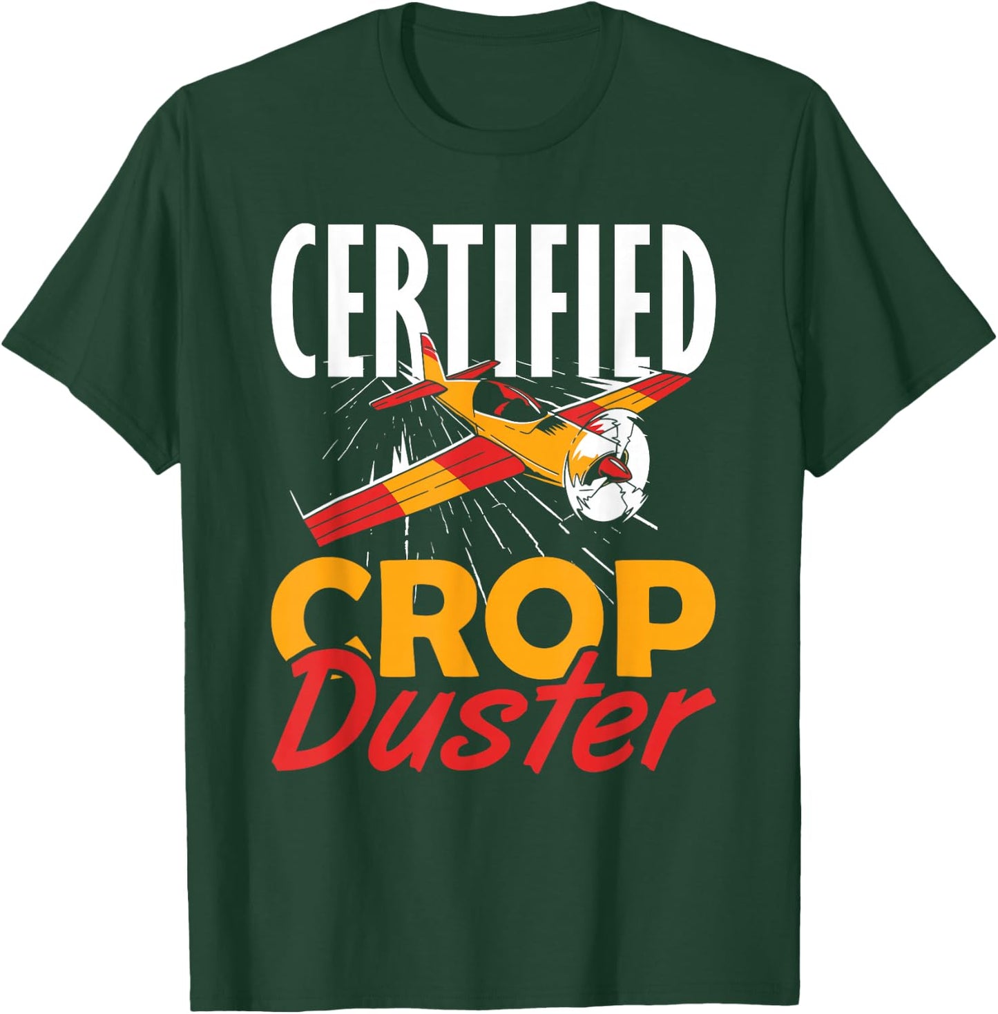 Certified Crop Duster T-Shirt - T-Shirt | Forest