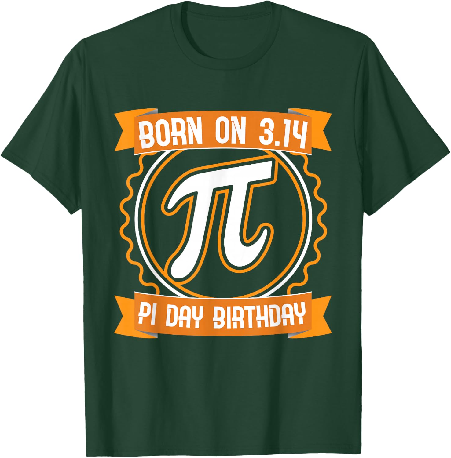 Pi Day Born on 314 PI Day Birthday Math Lover Teacher T-Shirt - T-Shirt | Forest