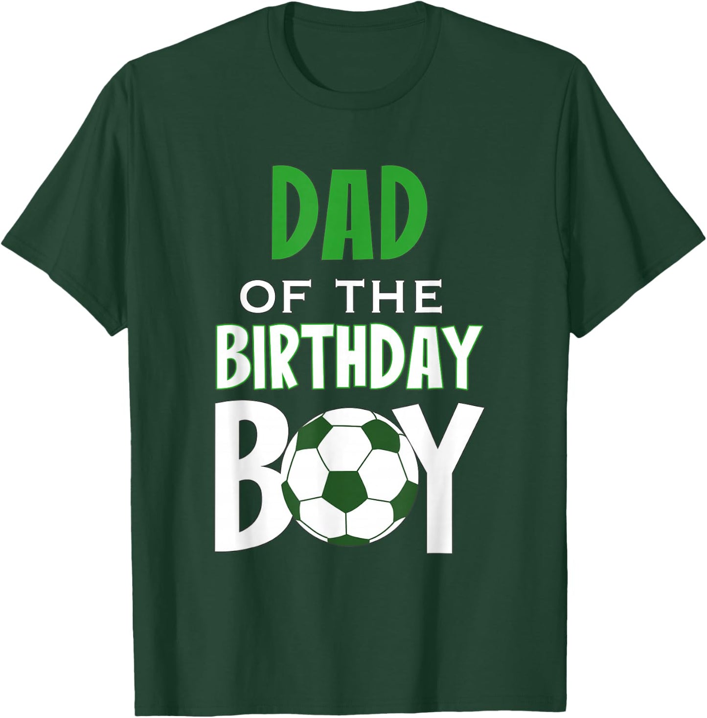 Dad of the Birthday Boy Soccer Mom T-Shirt - T-Shirt | Forest