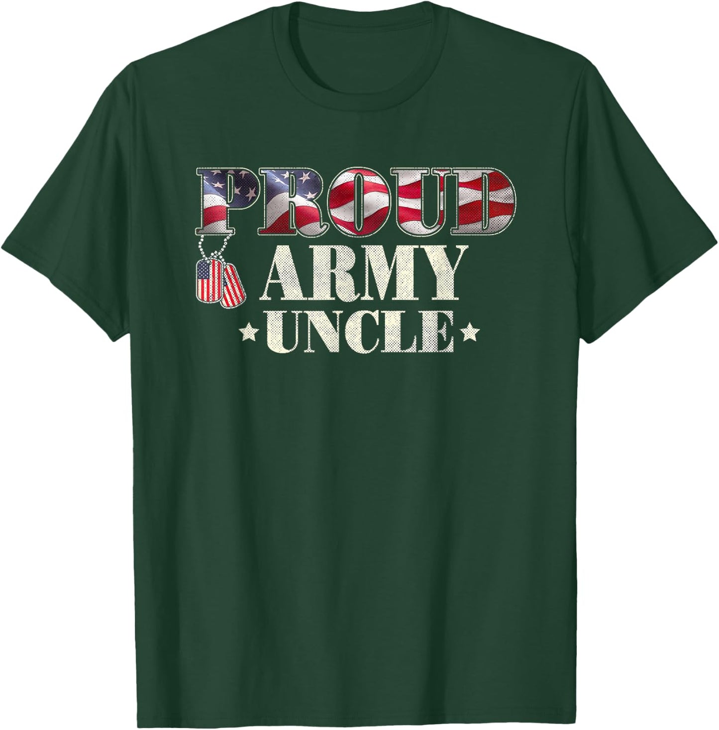 Proud US Army Uncle T shirt, USA Flag Veteran's Uncle Gift Women Men T-Shirt - T-Shirt | Forest