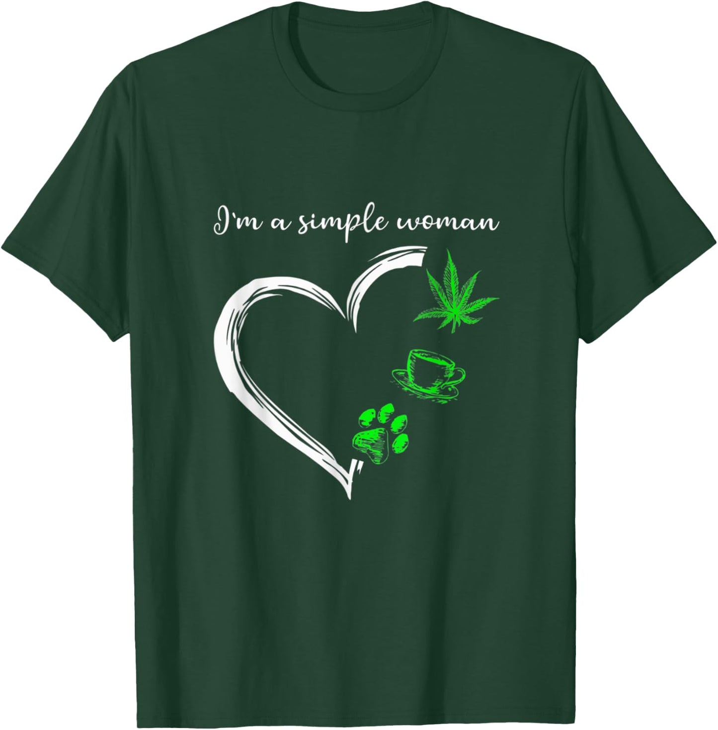 I'm A Simples Woman Loves Weed Coffee And Dog T-Shirt - T-Shirt | Forest