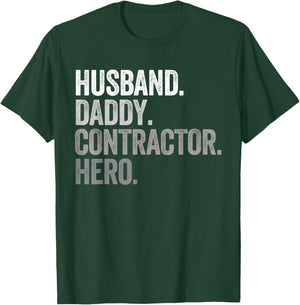 Husband Daddy Contractor Dad Hero Funny General Contractor T-Shirt - T-Shirt | Forest