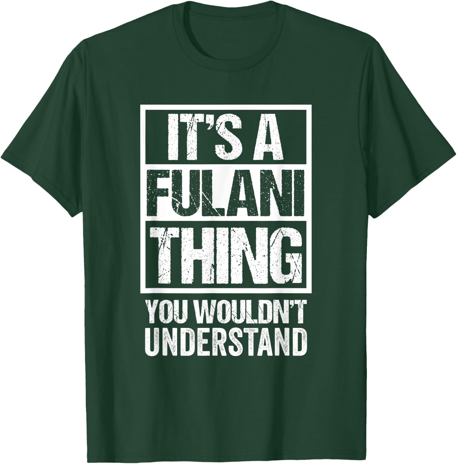 It's A Fulani Thing You Wouldn't Understand Fula Fulaw T-Shirt - T-Shirt | Forest