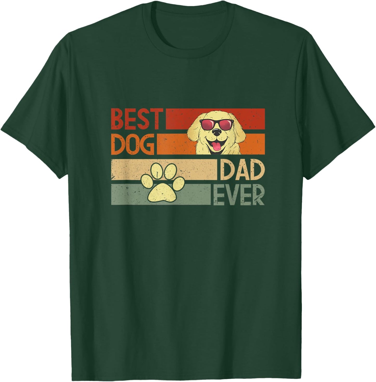 Best dog dad ever, fine message in retro colors T-Shirt - T-Shirt | Forest