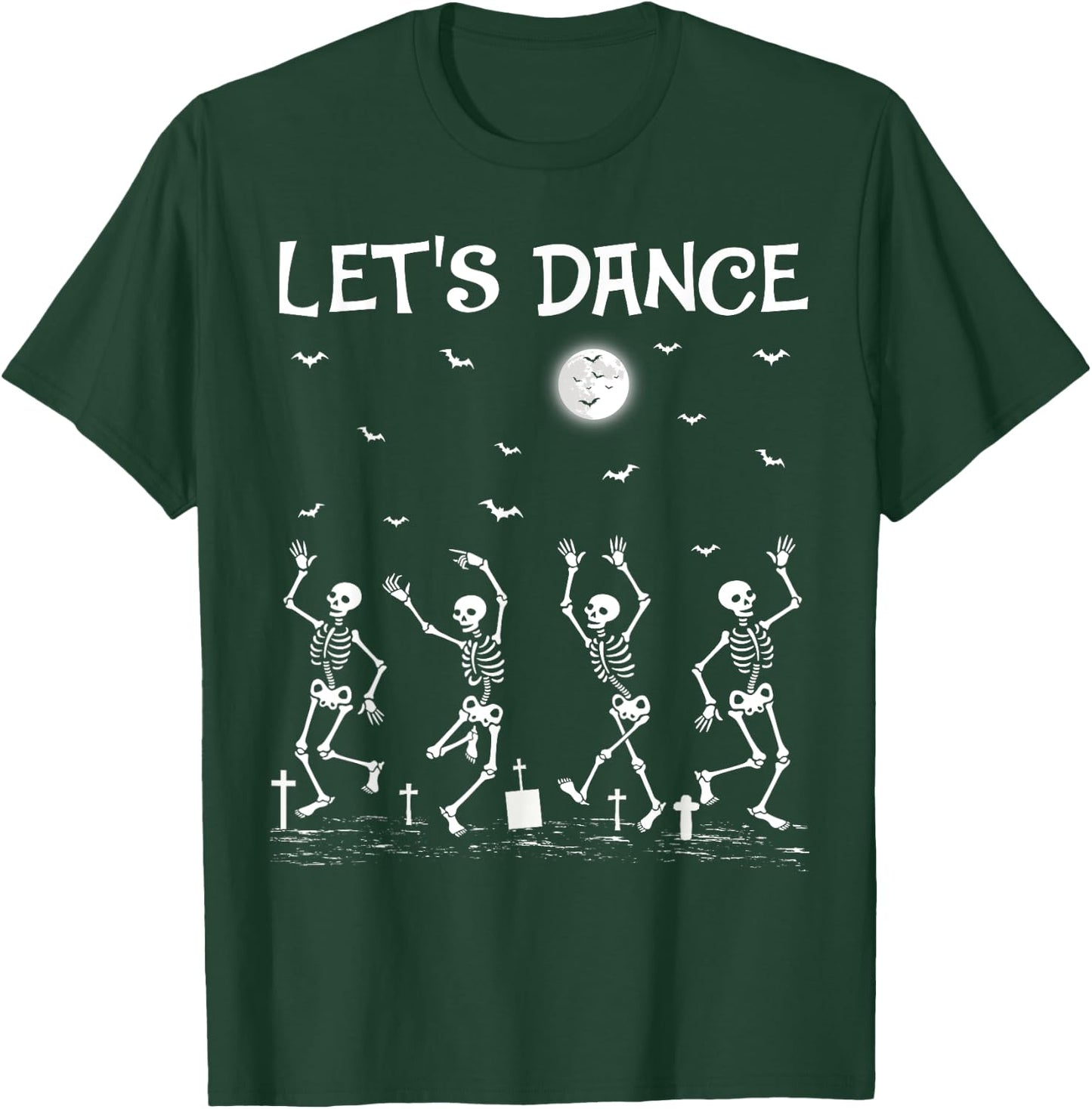 Funny Let's Dance Skeletons Dance Halloween T-Shirt - T-Shirt | Forest