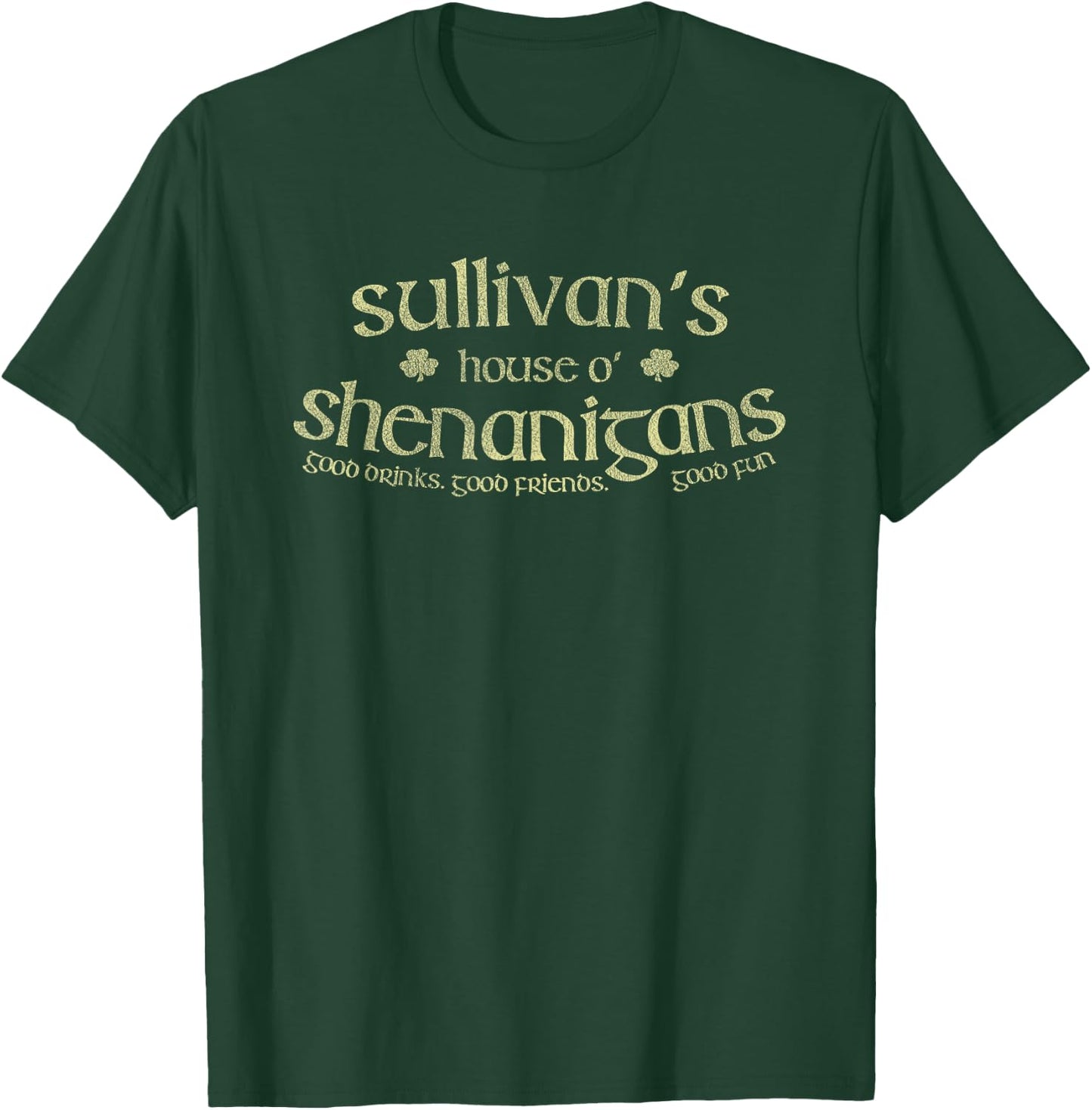 Sullivan's House O' Shenanigans Funny Irish Name T-Shirt - T-Shirt | Forest