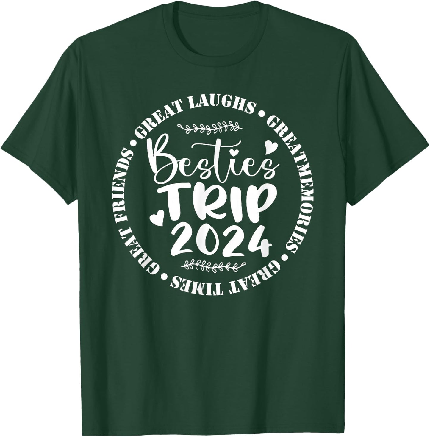 Besties Trip 2024 Trendy Girls Travel Funny Best Friend T-Shirt - T-Shirt | Forest