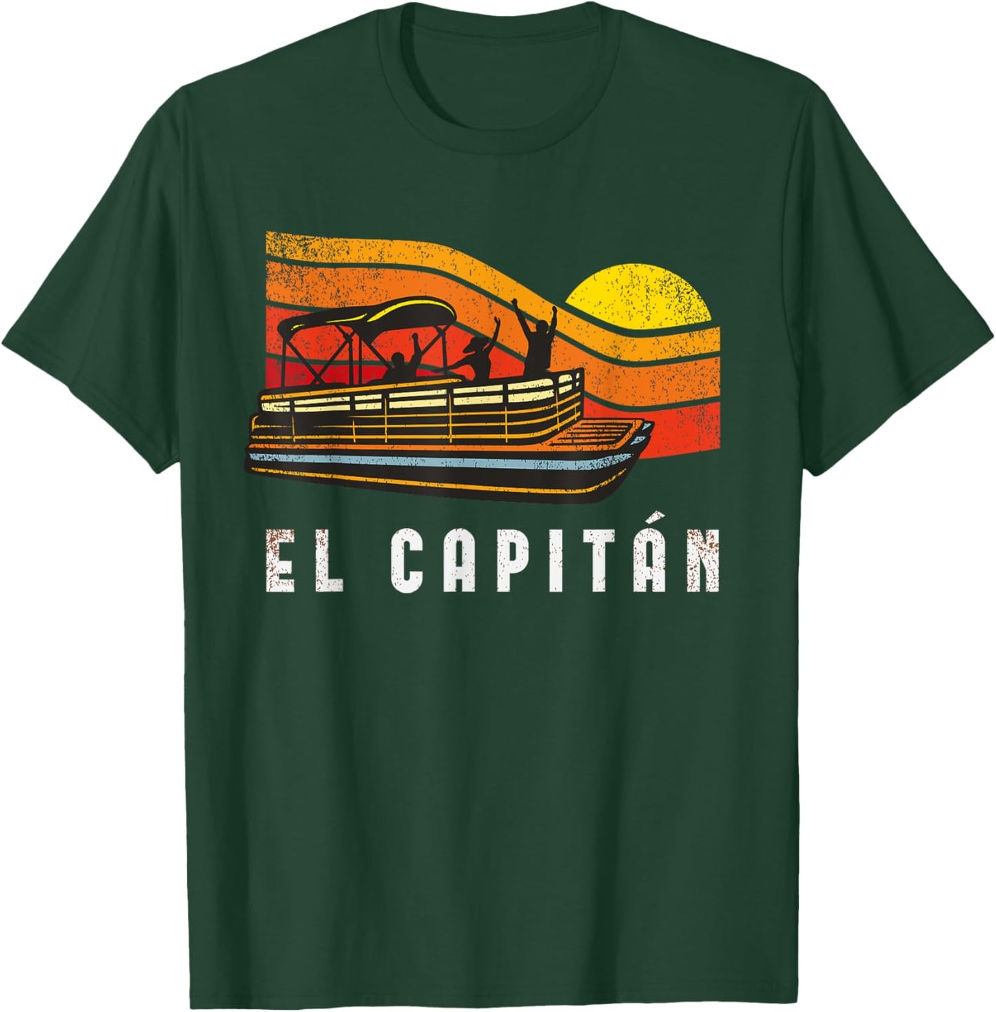 Pontoon Boat Captain El Capitan T-Shirt - T-Shirt | Forest