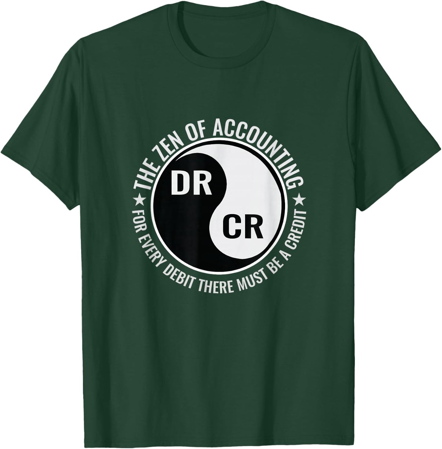Zen of Accounting Major Degree Accountant Gift CPA Small T-Shirt - T-Shirt | Forest