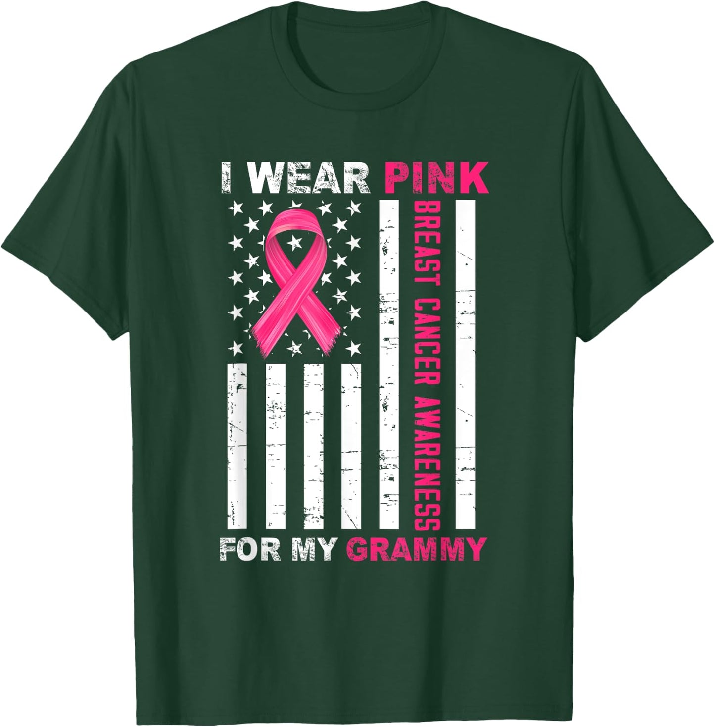 I Wear Pink For My Grammy Pink Ribbon Breast Cancer Us Flag T-Shirt - T-Shirt | Forest