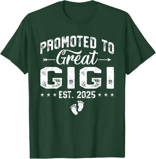 Promoted To Great Gigi Est 2025 Grandparents New Grandma T-Shirt - T-Shirt | Forest