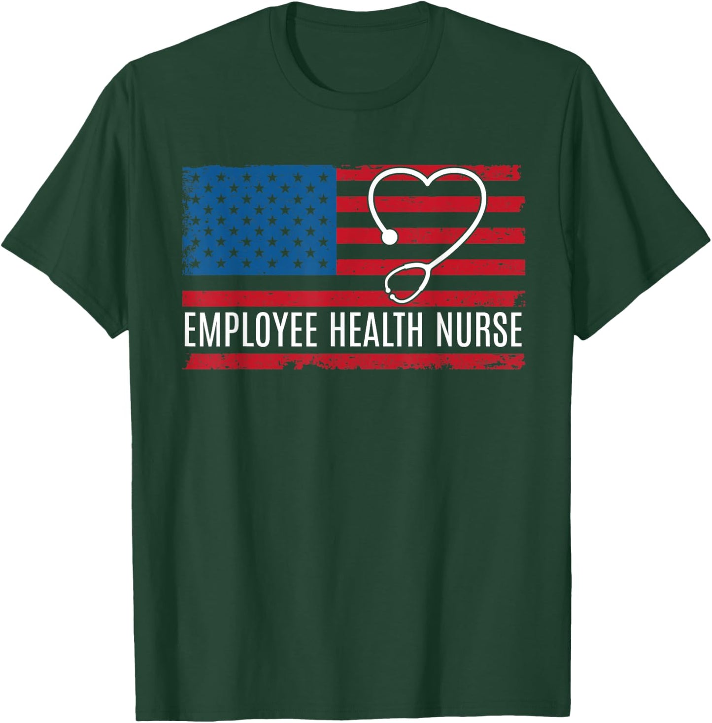 Employee Health Worker Nurse USA Flag Patriotic Women Kids Men T-Shirt - T-Shirt | Forest