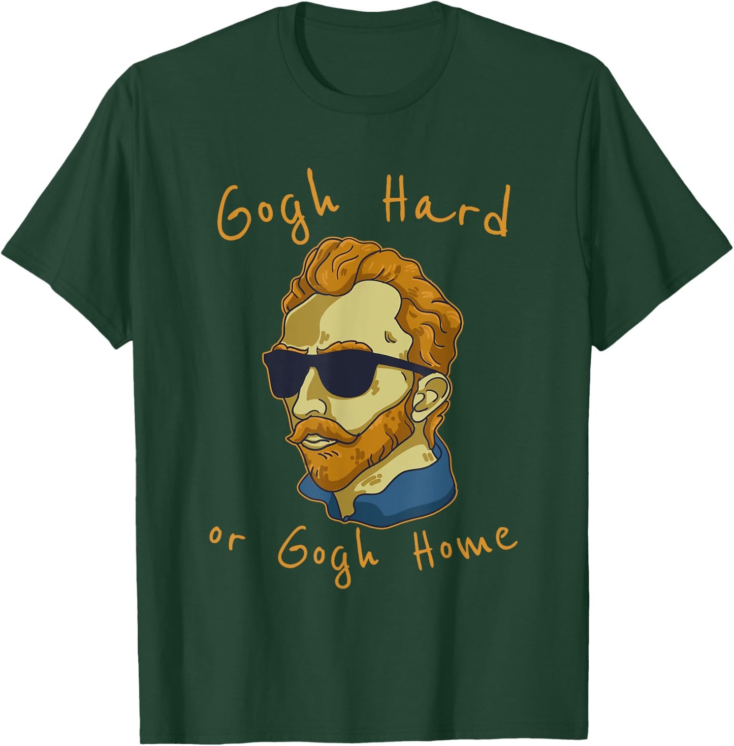 Go Hard Or Go Home Art Teacher T-Shirt - T-Shirt | Forest