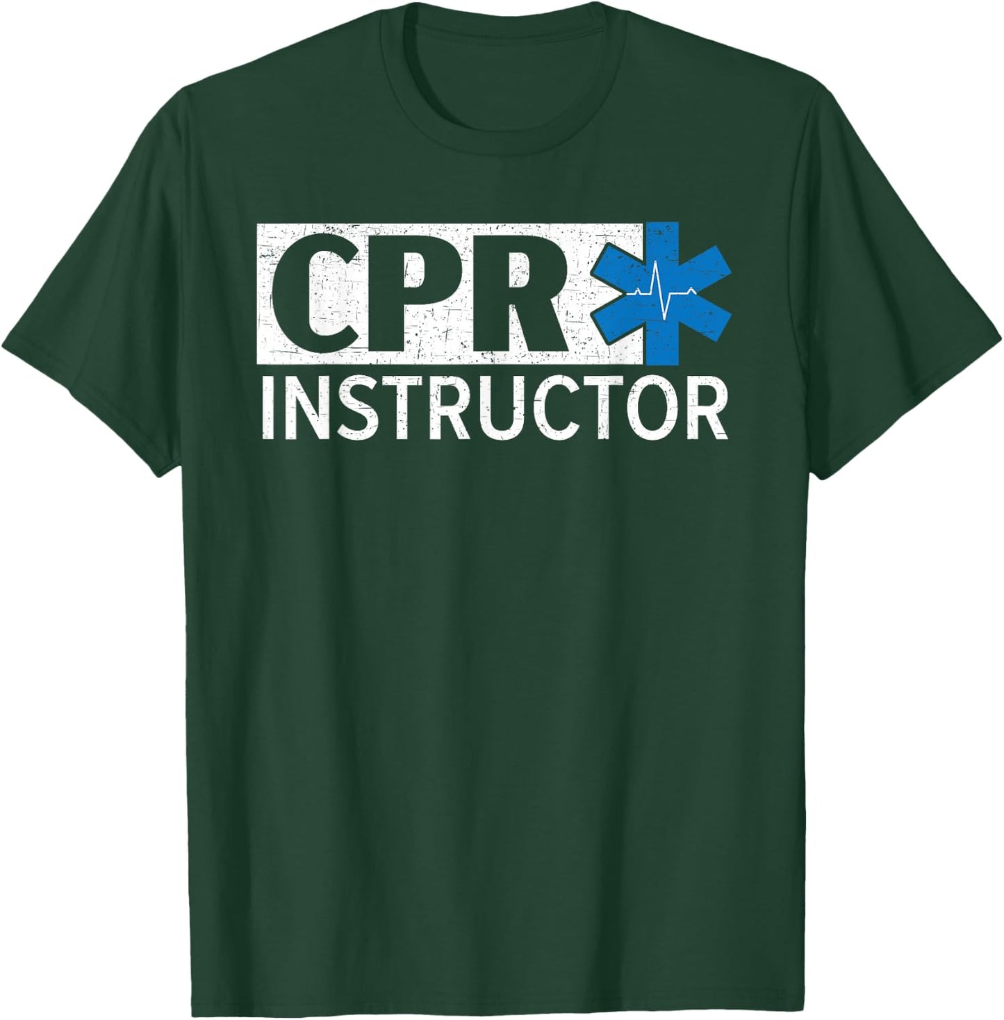 CPR Instructor Healthcare Worker EMT Paramedic T-Shirt - T-Shirt | Forest