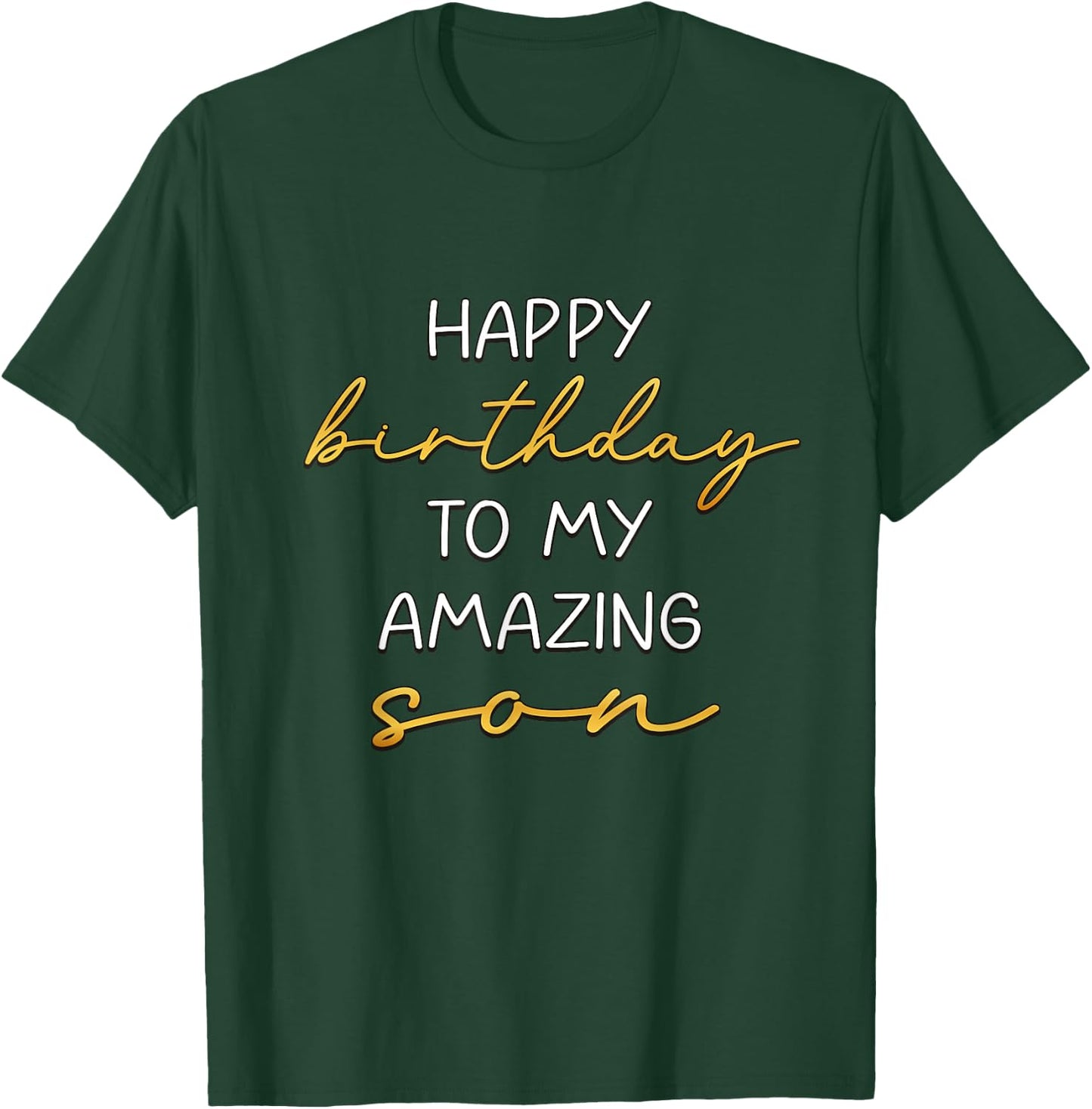 Happy Birthday To My Amazing Son Bday Party T-Shirt - T-Shirt | Forest
