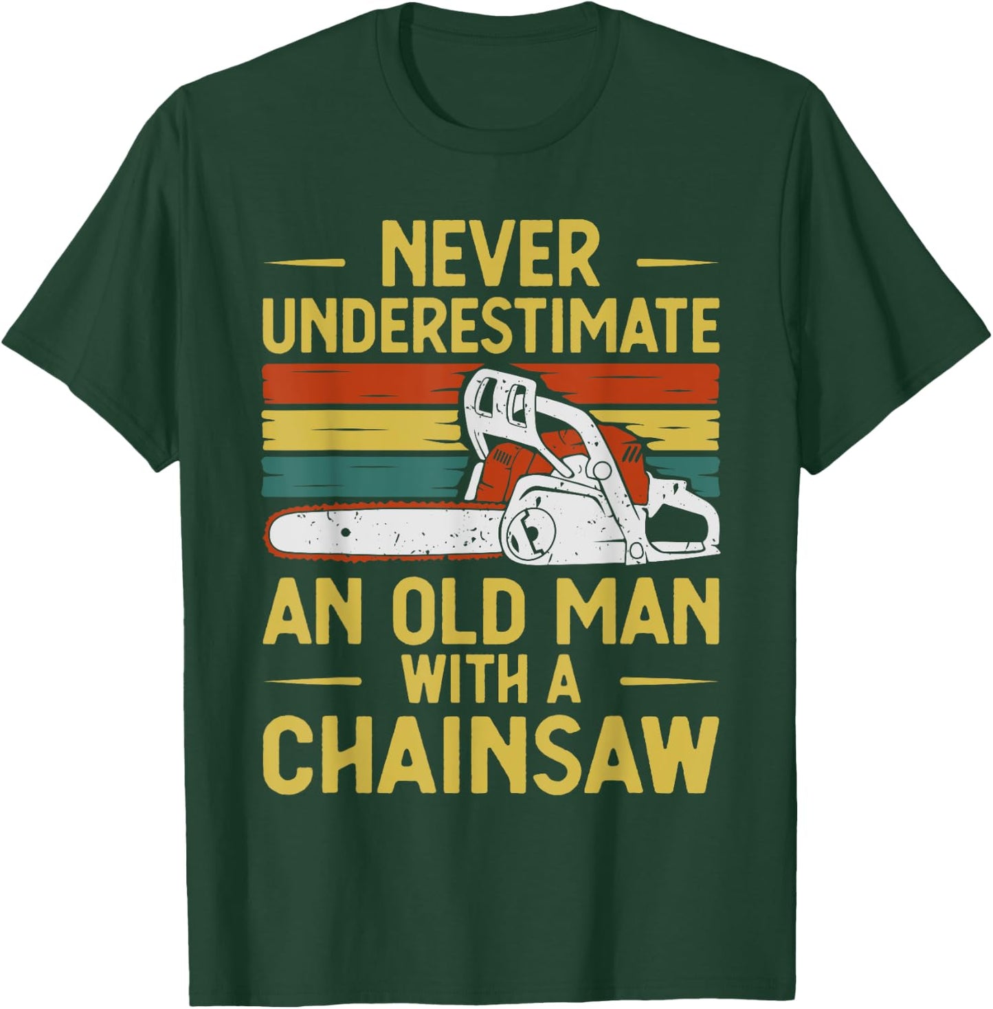 Funny Lumberjack Art Men Dad Chainsaw Arborist Wood Logger T-Shirt - T-Shirt | Forest