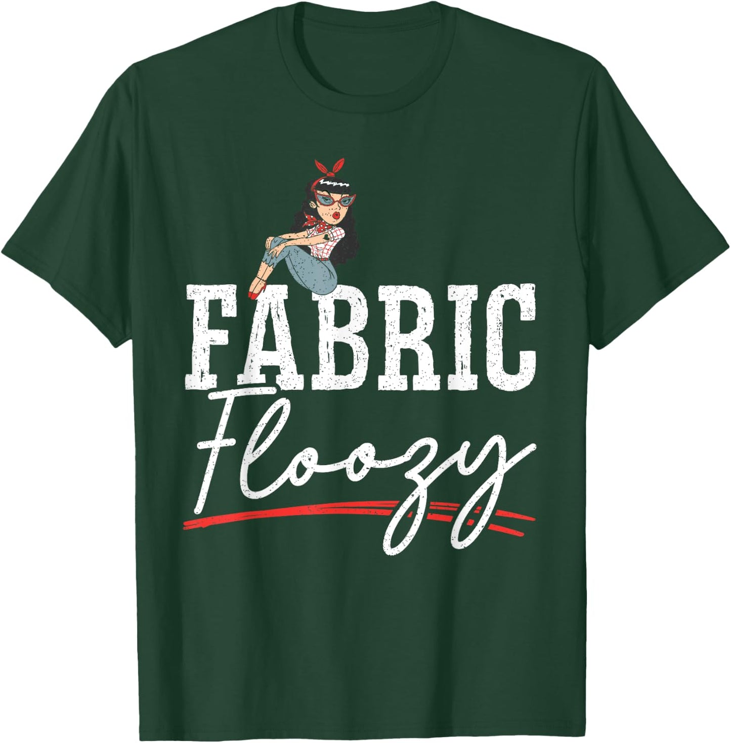 Fabric Floozy Quilting Sewing Machine Patchwork Handcrafts T-Shirt - T-Shirt | Forest