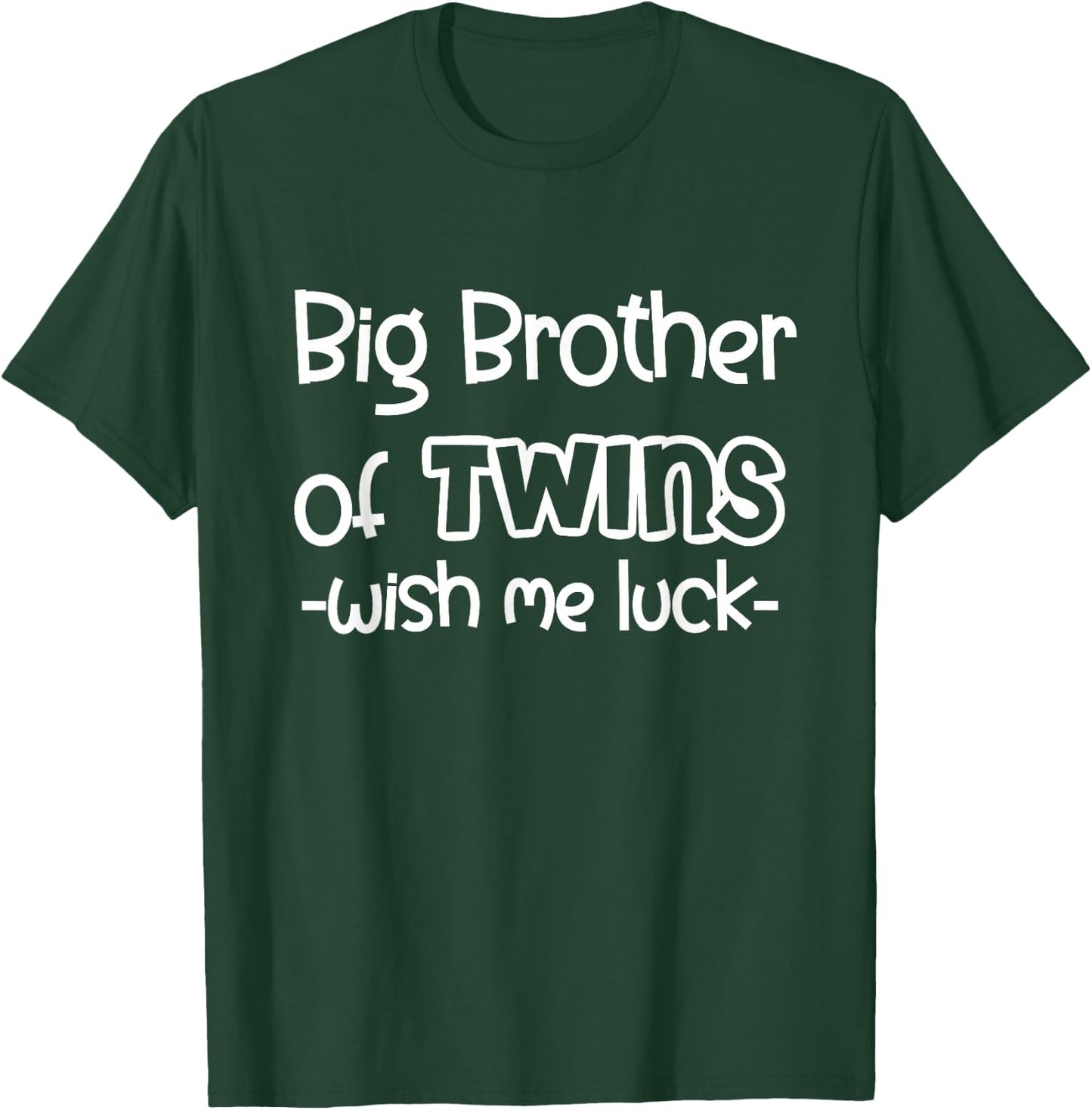 Big Brother of Twins - Promoted to Big Brother T-Shirt - T-Shirt | Forest