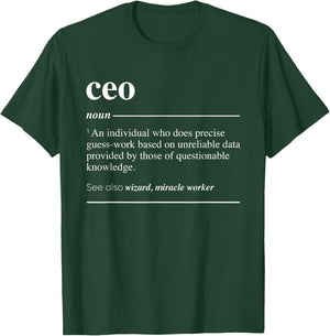 CEO Definition Funny Noun T-Shirt - T-Shirt | Forest
