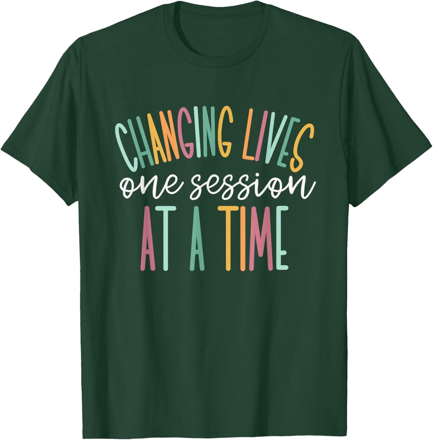Changing Lives One Session at A Time Small T-Shirt - T-Shirt | Forest