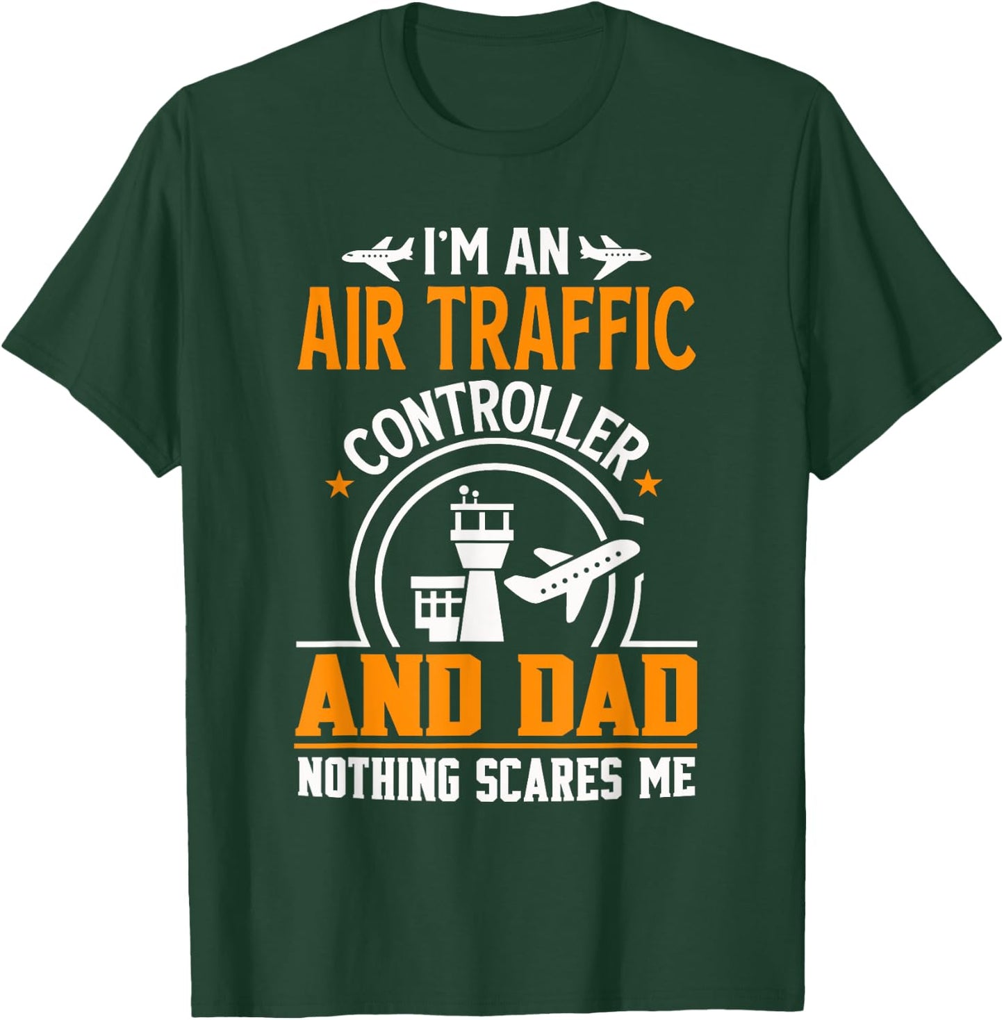 Air Traffic Controller Dad Shirt Funny Father Gift T-Shirt - T-Shirt | Forest