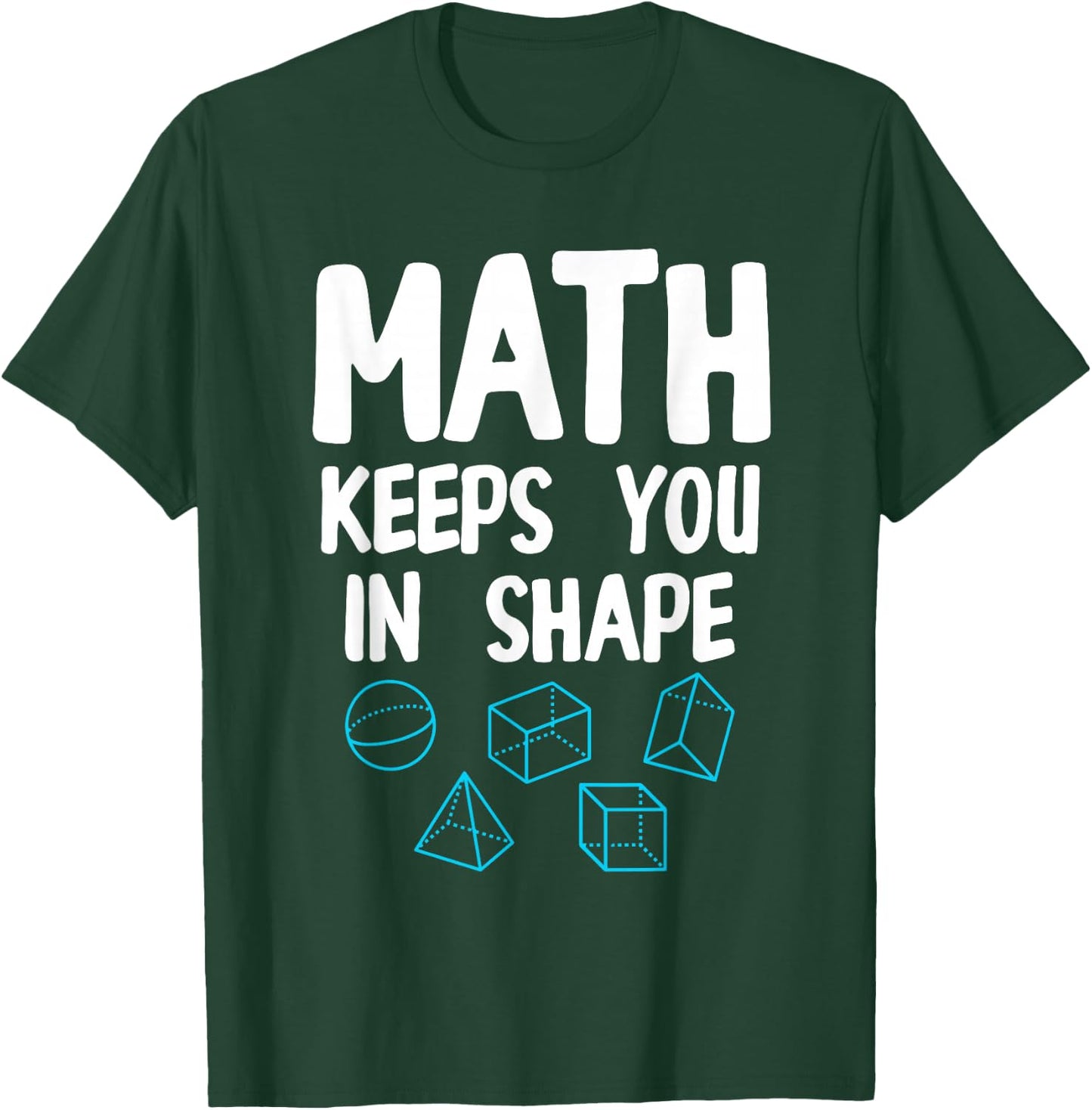 Funny Math Teacher Art Men Women Mathematics Equation Lovers T-Shirt - T-Shirt | Forest