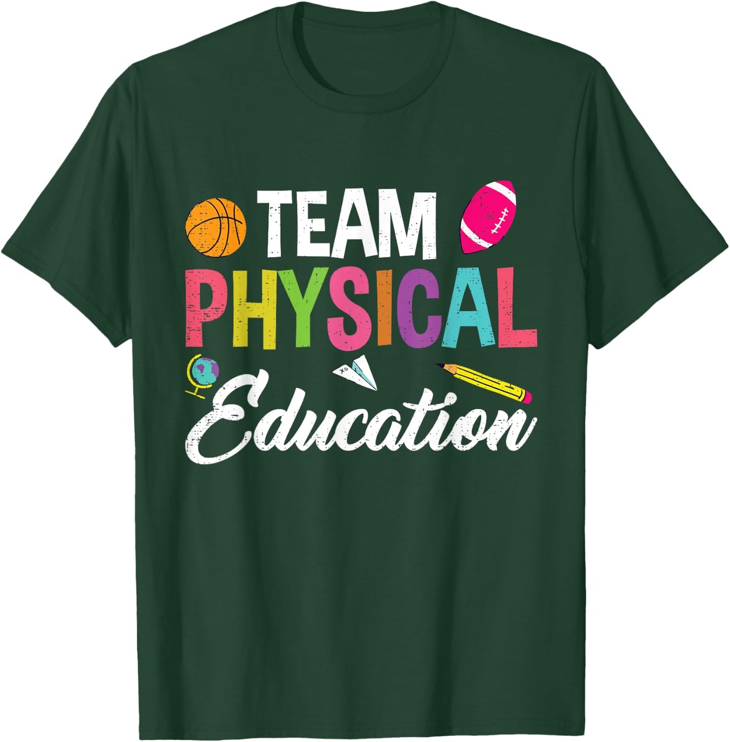 P.E. Team Physical Education School Fitness PE Teacher T-Shirt - T-Shirt | Forest