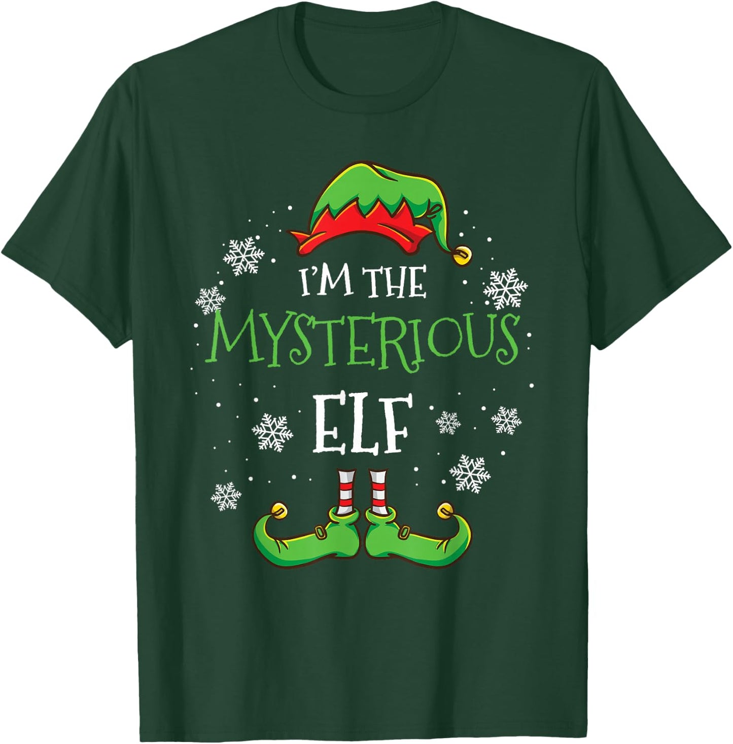 Im The Mysterious Elf Christmas T-Shirt - T-Shirt | Forest