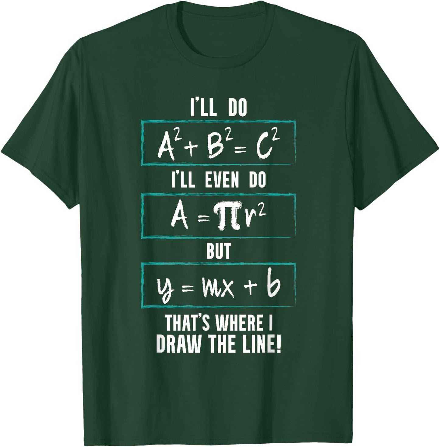 Funny math saying equation math joke T-Shirt - T-Shirt | Forest