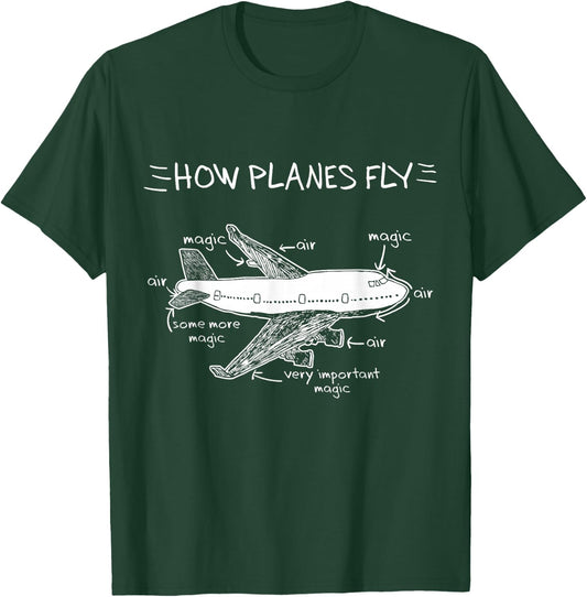 How Planes Fly Aerospace Engineering | Aviation T-Shirt - T-Shirt | Forest