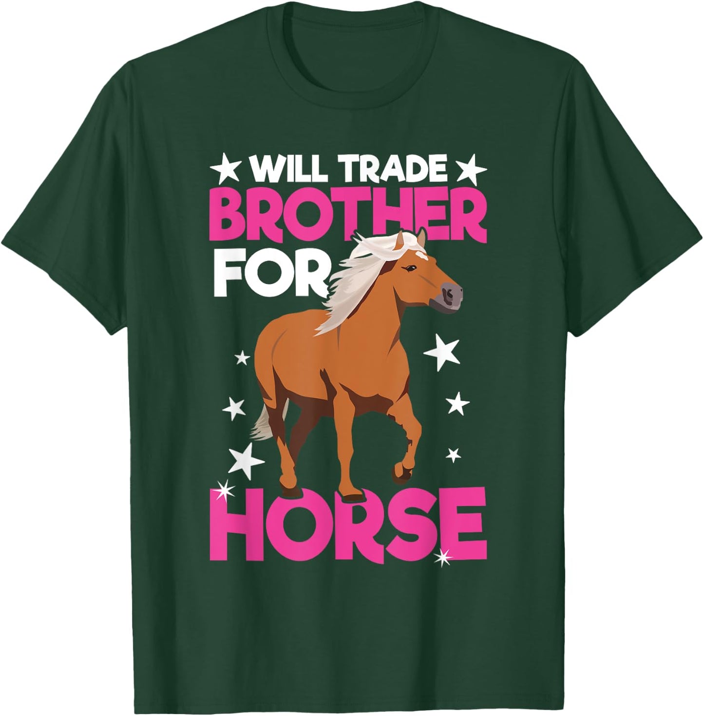 Will Trade Brother For Horse Haflinger Horse T-Shirt - T-Shirt | Forest