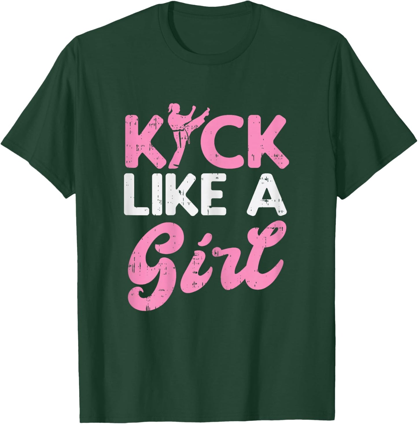 Kick Like Girl Karate Taekwondo Kung Fu Martial Arts Gift T-Shirt - T-Shirt | Forest