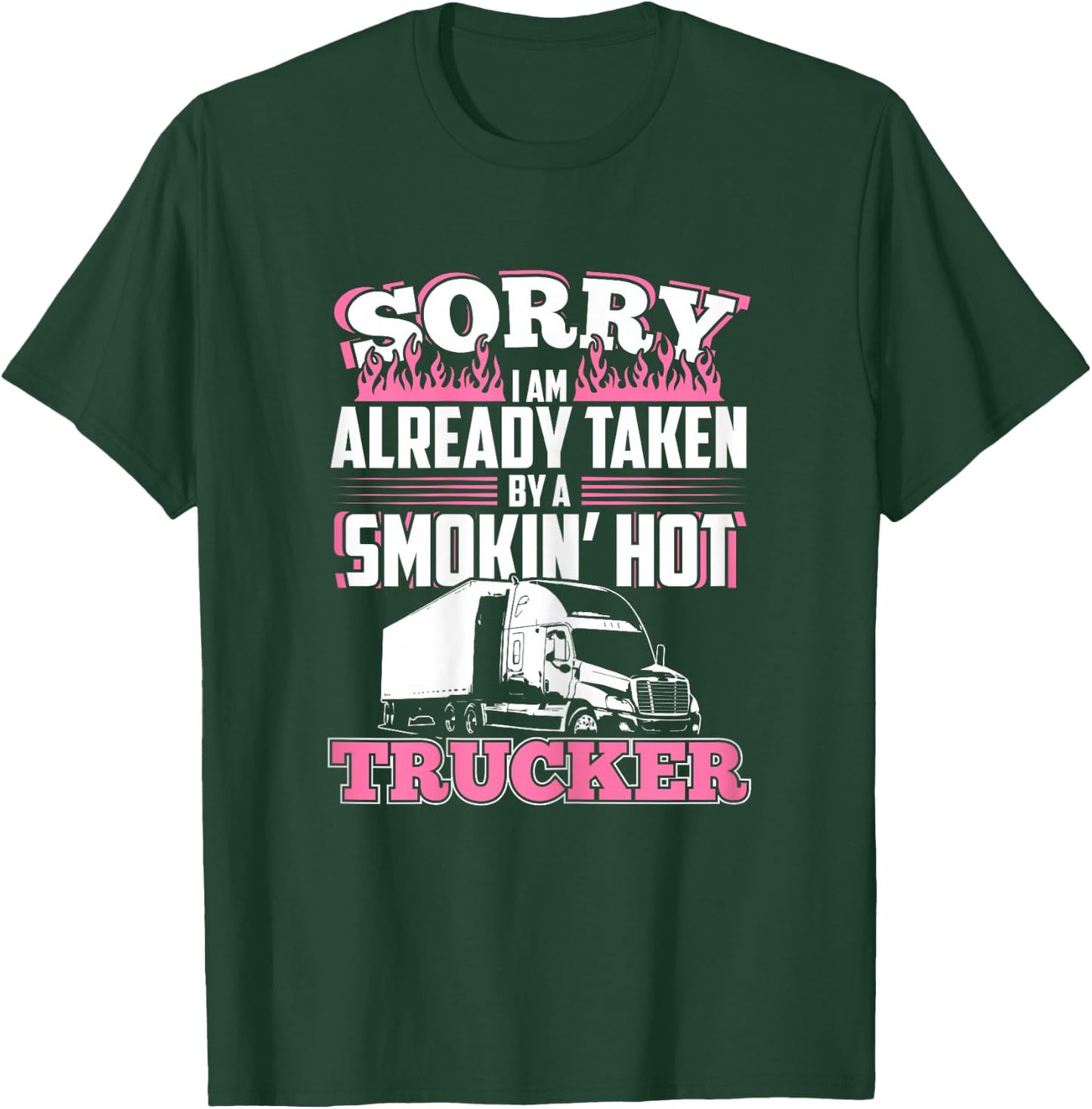 Mein Mann ist LKW Fahrer - Gift - Trucker Wife T-Shirt - T-Shirt | Forest