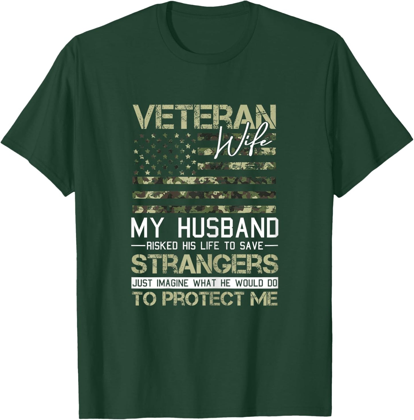 Veteran Wife Veterans Day Cool Camo American Flag Patriotic T-Shirt - T-Shirt | Forest