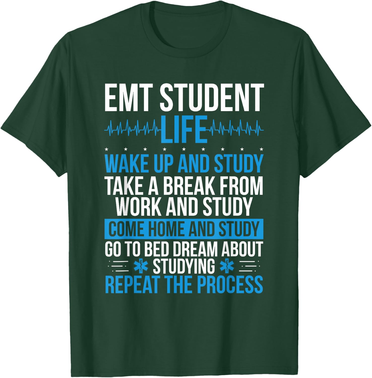 EMT Student Accessoires EMT School Essentials EMS Week T-Shirt - T-Shirt | Forest