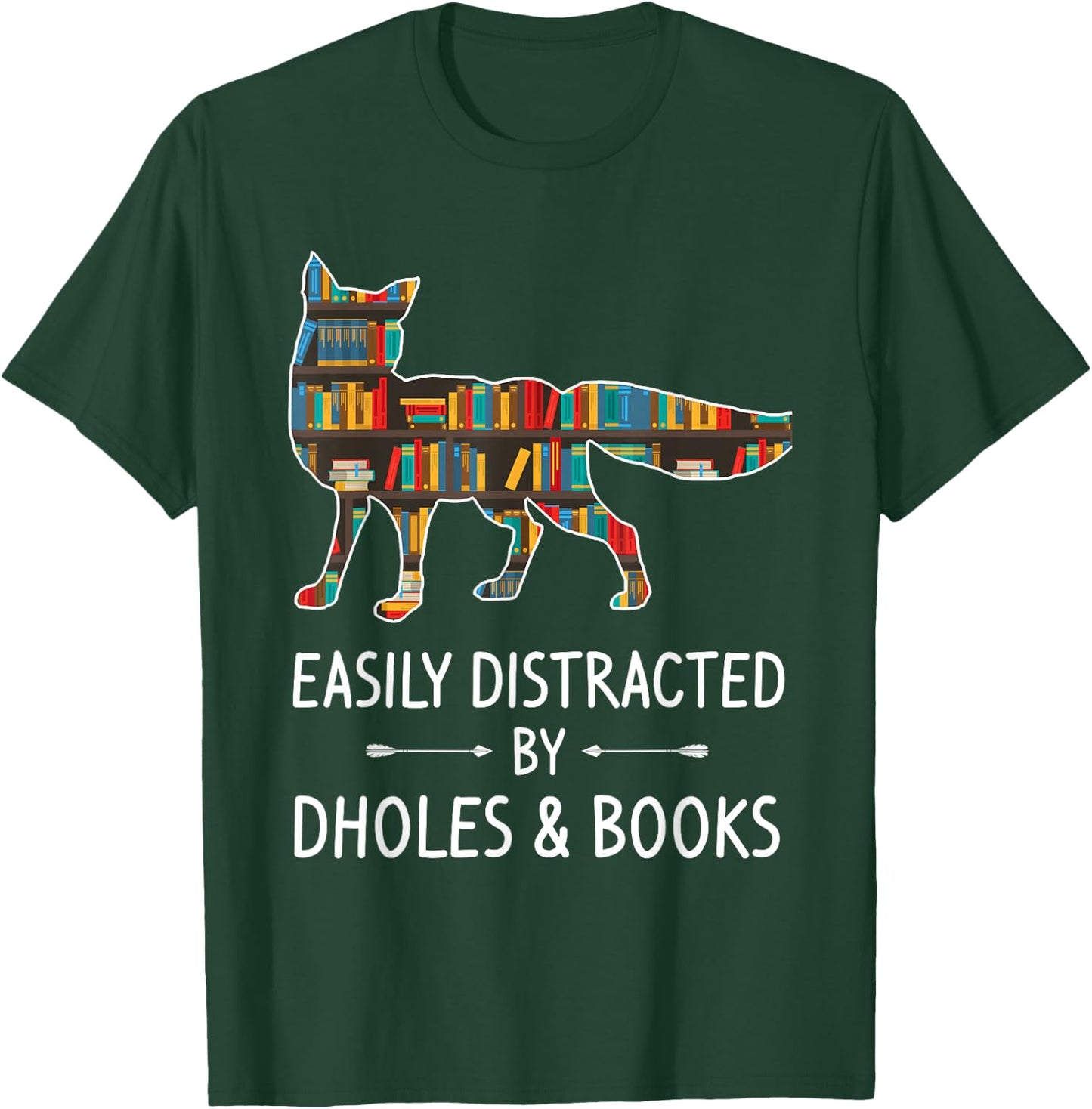 Easily Distracted By Dholes & Books Lover Gift Dog Pup Puppy T-Shirt - T-Shirt | Forest