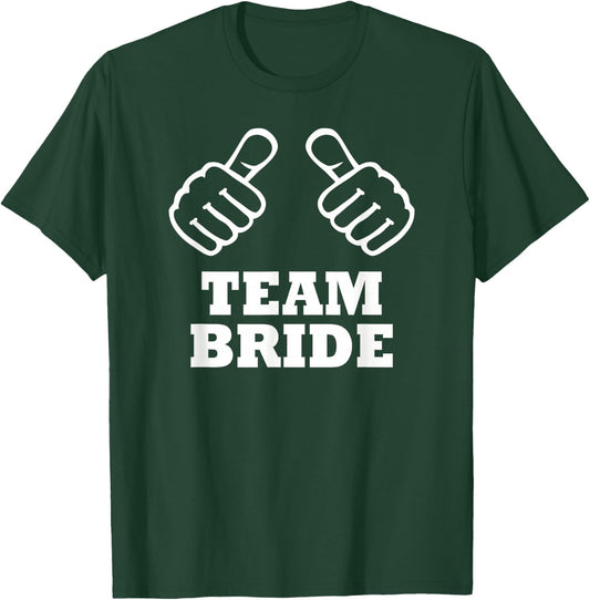 Team bride T-Shirt - T-Shirt | Forest