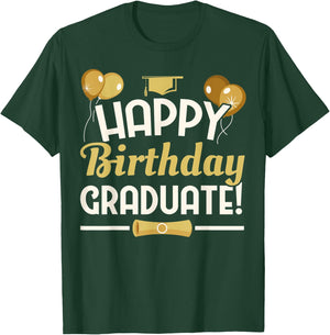 Happy Birthday Graduate Graduation from Nursery High School T-Shirt - T-Shirt | Forest