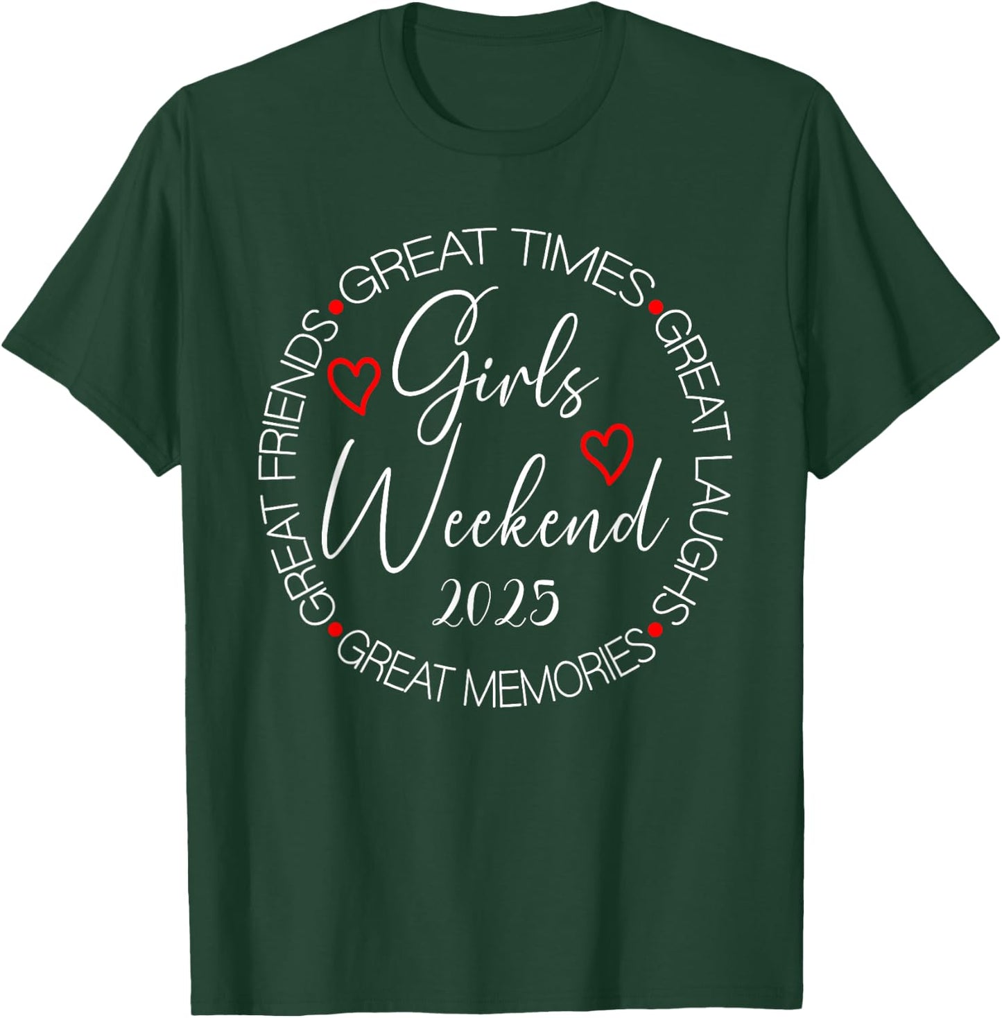 Girls Trip 2025 Weekend Vacation Matching Group T-Shirt - T-Shirt | Forest