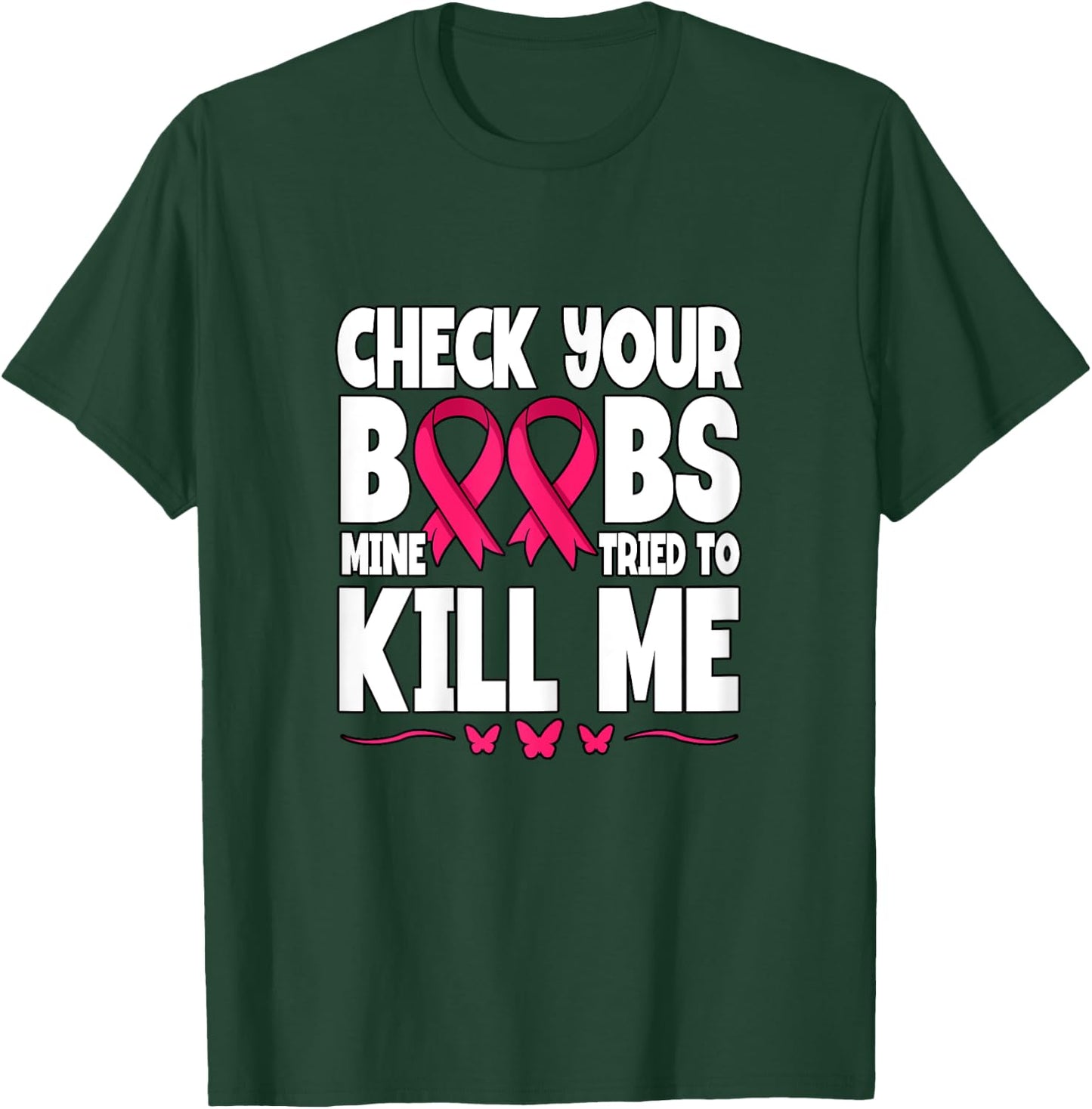 Check Your Boobs Breast Cancer Awareness T-Shirt - T-Shirt | Forest
