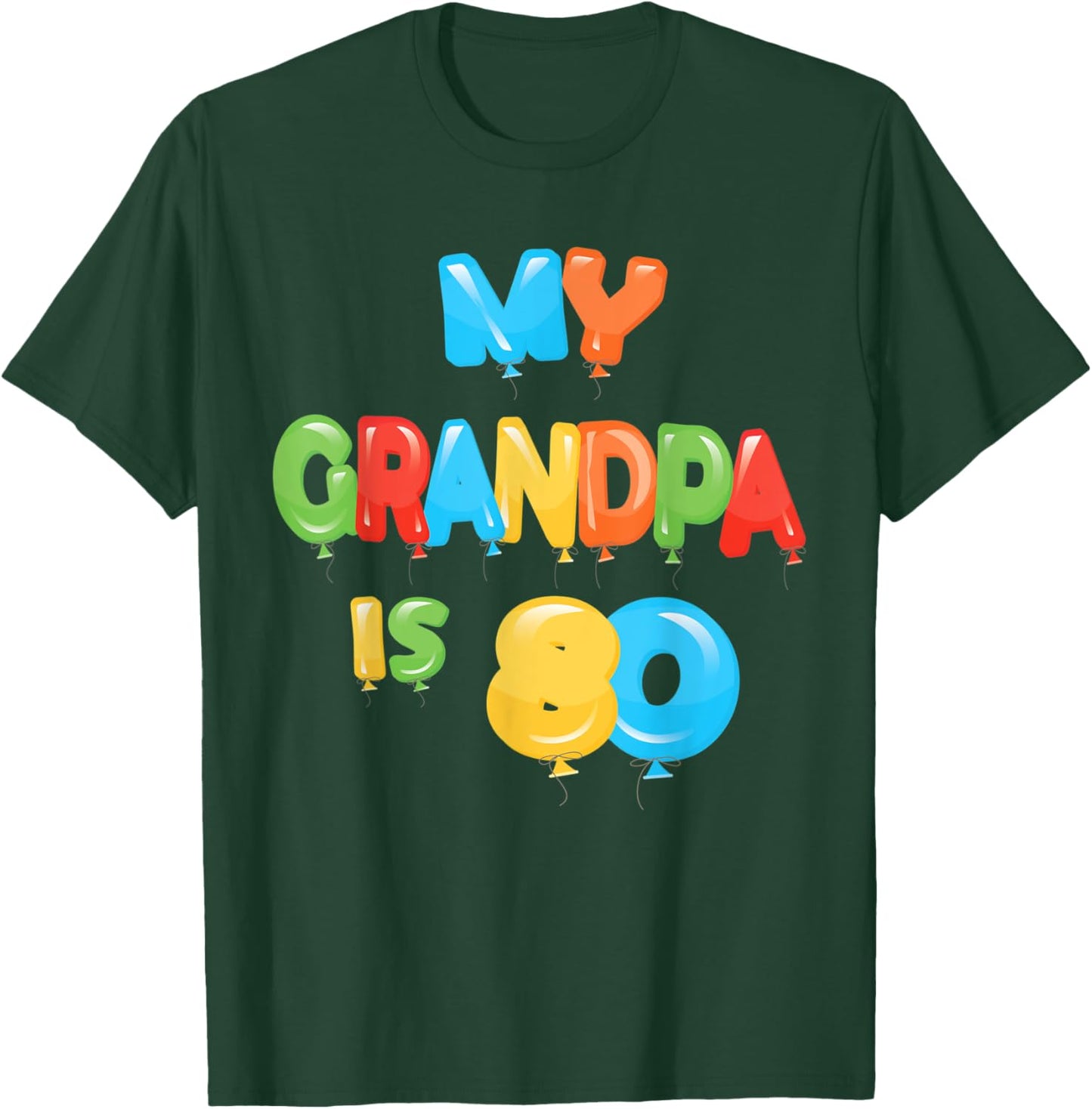 My Grandpa is 80 Years Old Grampa 80th Birthday Idea T-Shirt - T-Shirt | Forest