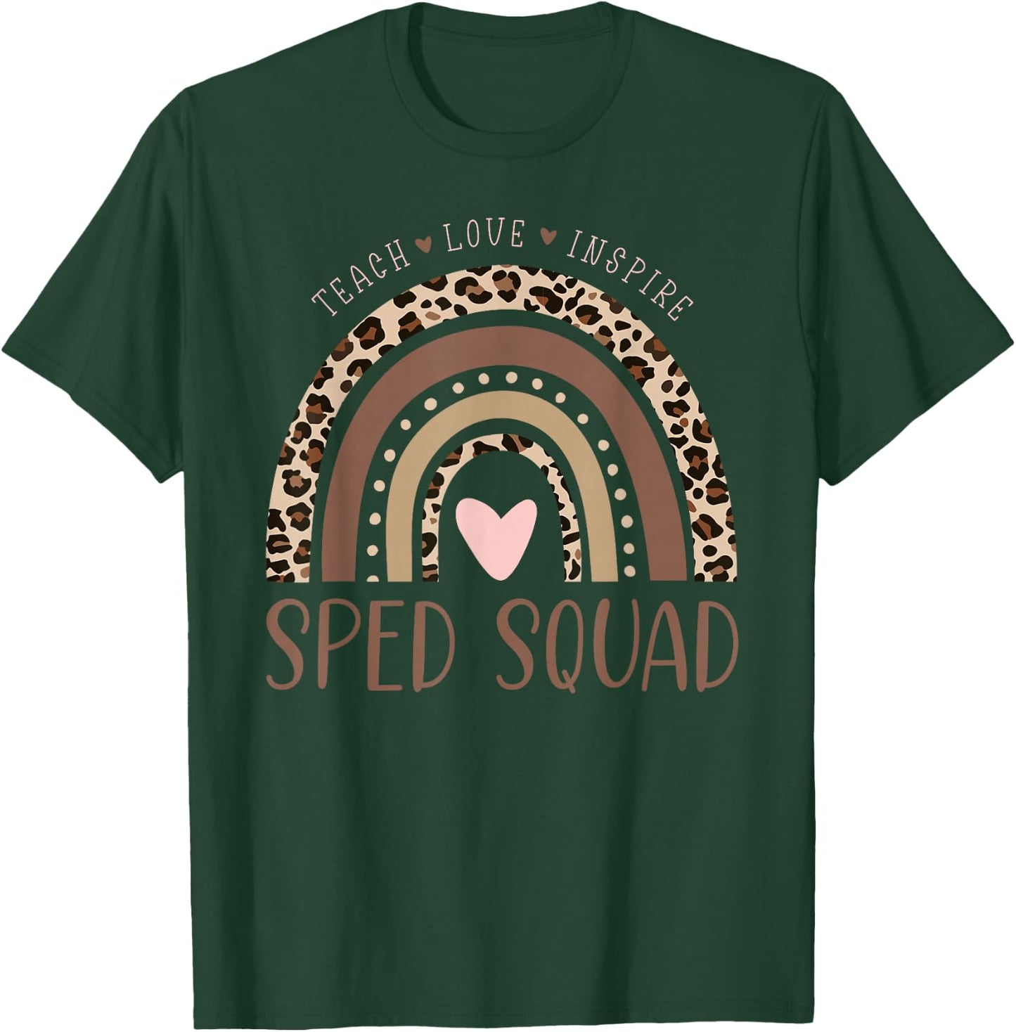 Special Education SPED Sped Squad Leopard Rainbow Modern T-Shirt - T-Shirt | Forest