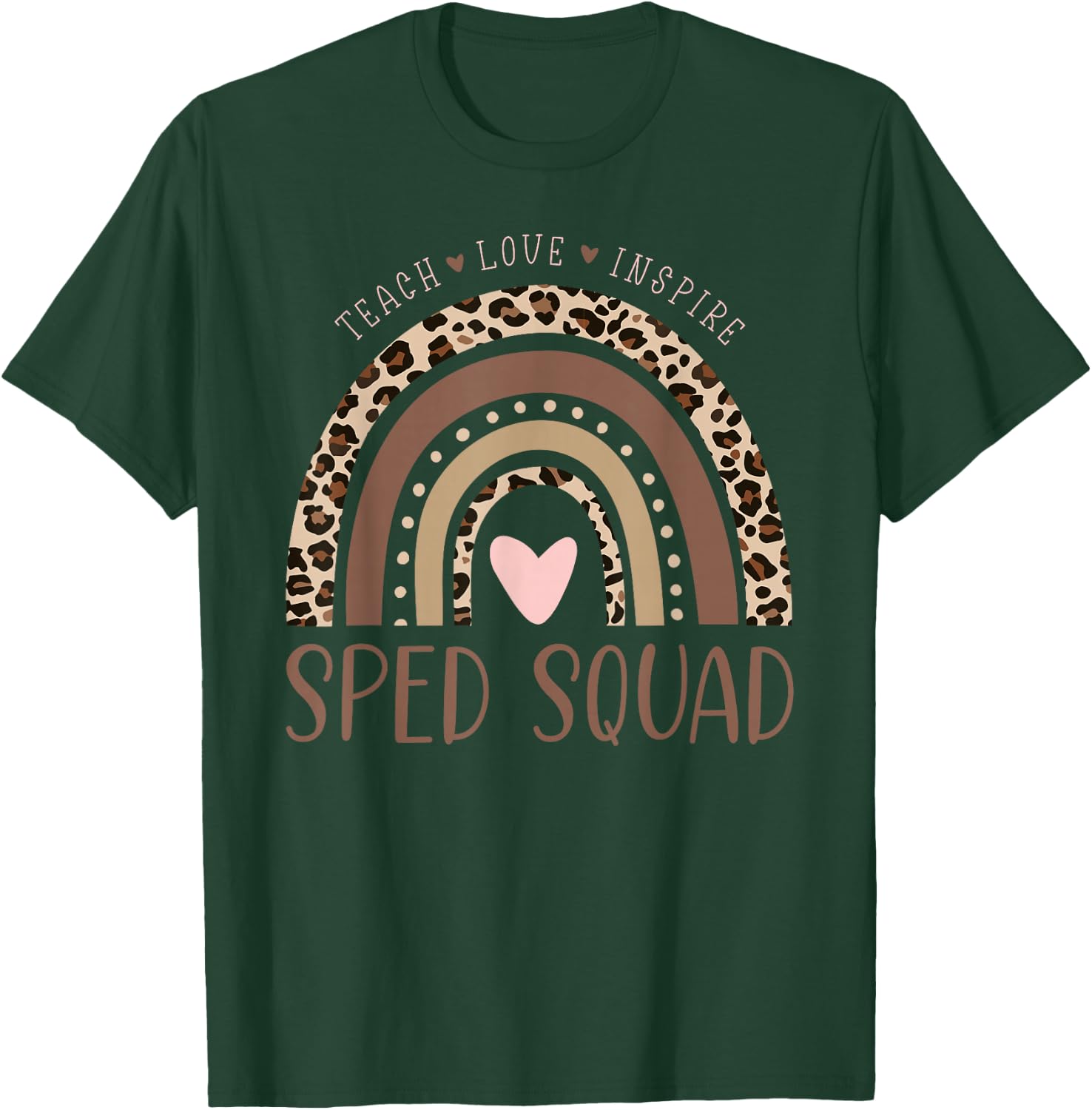 Special Education SPED Sped Squad Leopard Rainbow Modern T-Shirt - T-Shirt | Forest